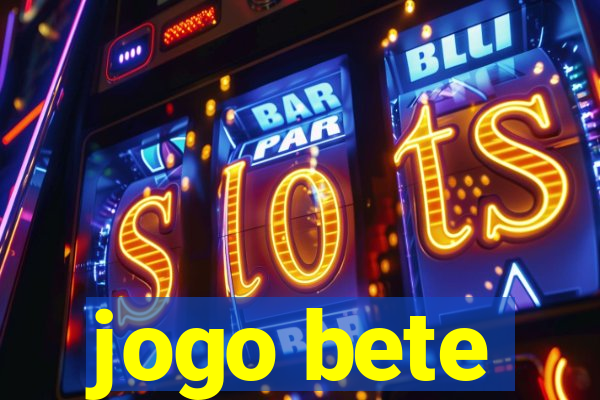 jogo bete